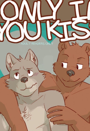 Only If You Kiss