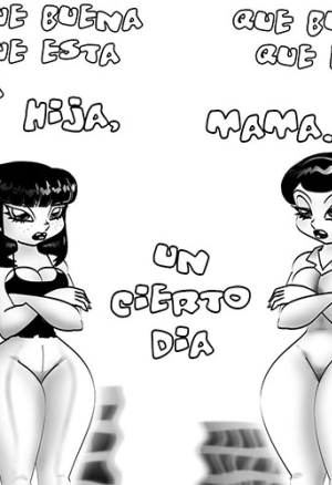 Qué buena que está la hija qué buena que está la mamá 1