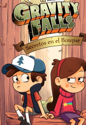 Gravity Falls - Secretos en el Bosque