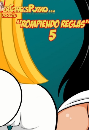 Rompiendo Reglas 5