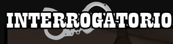 Interrogation  Interrogatorio