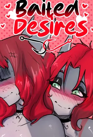 Baited Desires