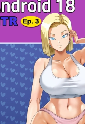 Android 18 NTR 3