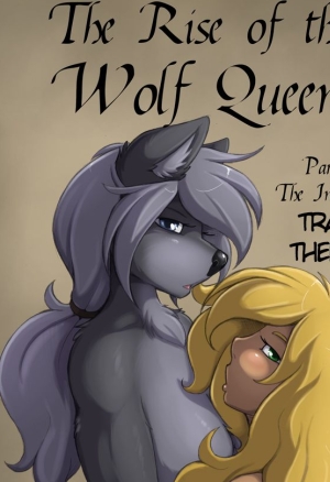 The Rise of The Wolf Queen Part 3:The Infriltrator