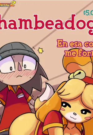 Las Chambeadogas DELUXE EDITION
