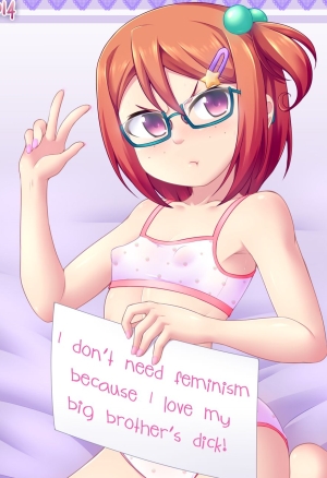 I Dont Need Feminism Because...