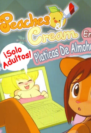 Peaches & Cream: Platicas de Almohada Spanish