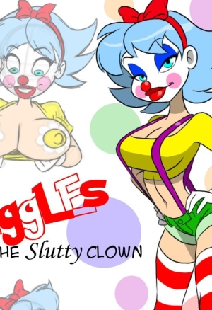 Giggles The Slutty Clown