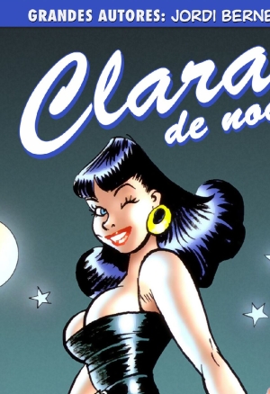 Grandes Autores: Jordi Bernet - Clara de Noche 1