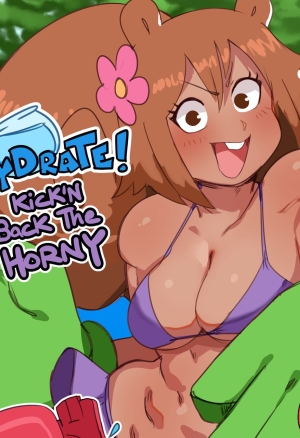 - Hydrate! Kickn Back the Horny  -  - Complete