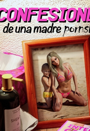 Confesiones de una madre pornstar.
