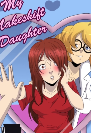 Mi Improvisada Hija TG I My Makeshift Daughter TG