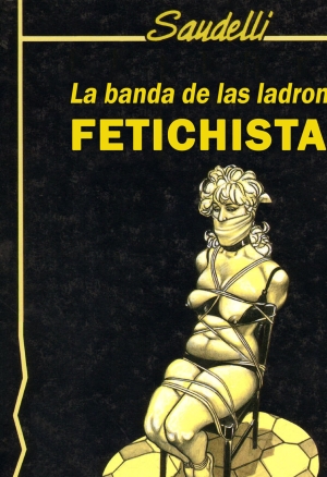 La banda de las ladronas fetichistas