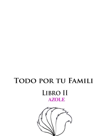 Todo por tu familia  Libro 2 Azole