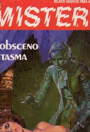 Misteria 6 - An obscene ghost  Un obsceno fantasma