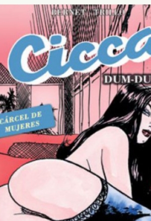 Cicca Dum Dum 4: Carcel de mujeres