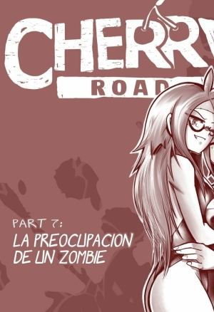 Cherry Road 7 - La Preocupacion de un Zombie