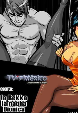 La Rekka la nacha Bionica